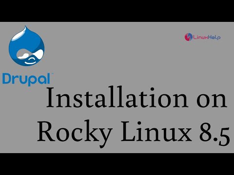How to Install Drupal CMS on Rocky Linux 8.6 | LinuxHelp Tutorials