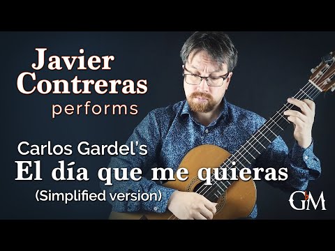 Javier Contreras plays El día que me quieras | Guitar by Masters