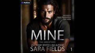 Mine: The Godfathers, Book 1 - Sara Fields