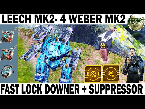 FAST LOCK DOWNER + SUPRESSOR T4 WAR ROBOTS LEECH 4 WEBER MK2 800M + ADRIAN 70 LVL! THROUGH THE ARMOR