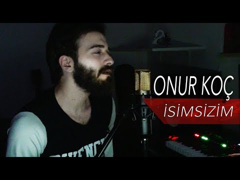 İsimsizim - Onur Koç