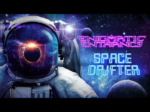 Enigmatic Entrance - SPACE DRIFTER ft. Jake E & Euge Valovirta (Lyric Video) SINGLE EDIT