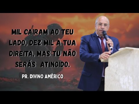 21 DAYS PSALM 91 - PR DIVINO AMERICO