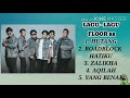 LAGU LAGU FLOOR 88