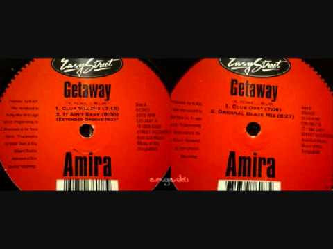 Amira  Getaway Original Blaze Mix 1996