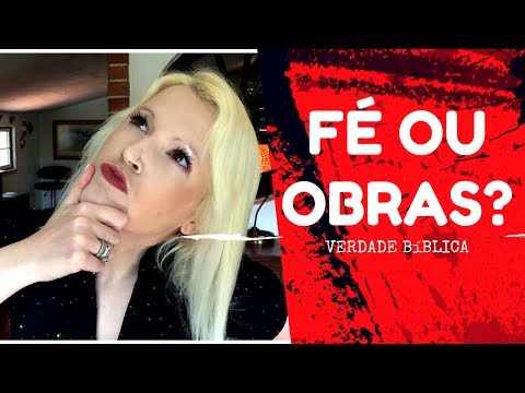 Fé e Obras