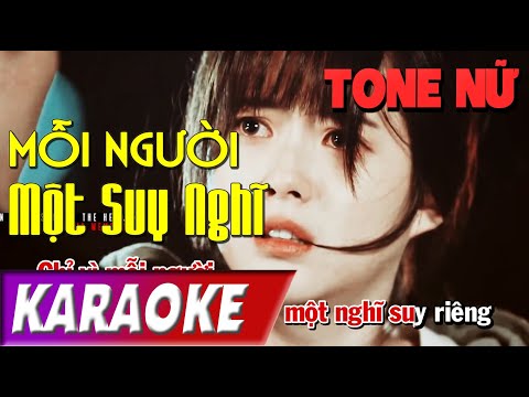 TONE NỮ | Mỗi Người Một Suy Nghĩ | Lâm Chấn Khang | Karaoke Lợi Nguyễn