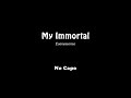 Evanescence - My Immortal (Lyrics + Chords)