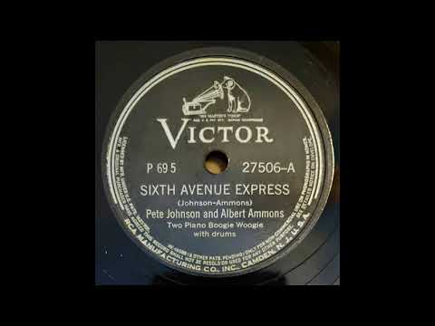 Pete Johnson and Albert Ammons - Sixth Avenue Express