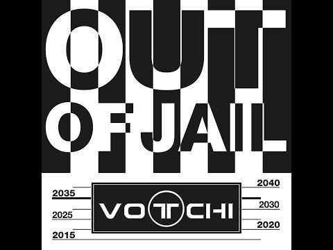 Votchi - Votchi - Out Of Jail (Out Of Jail 2015)