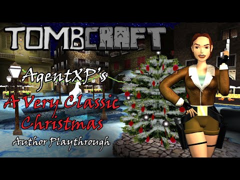 A Very Classic Christmas - Author TRLE Playthrough