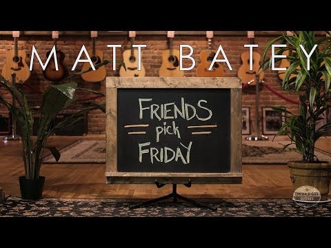 Friends Pick Friday - Matt Batey