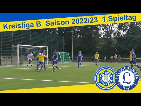 BSC Union Solingen - SC Leichlingen Highlights | Kreisliga B, 1. Spieltag 2022/23