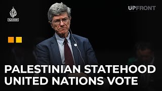 Jeffrey Sachs on why the United Nations should vote for Palestinian statehood | UpFront Web Extra