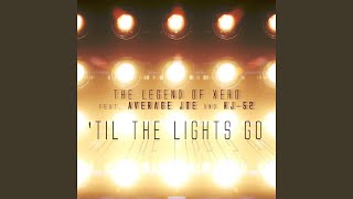 &#39;Til the Lights Go