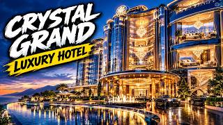 Inside the Crystal Grand Hotel | A Dramatic World of Private Suites and Refined 