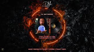 Mikey Perfecto, Daddy Yankee &amp; Tommy Viera - La Matadora