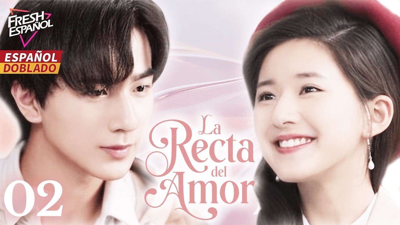 [Doblado Esp] La Recta del Amor EP02 | Chica conoce al Chico Milagroso. Su vida cambia para siempre
