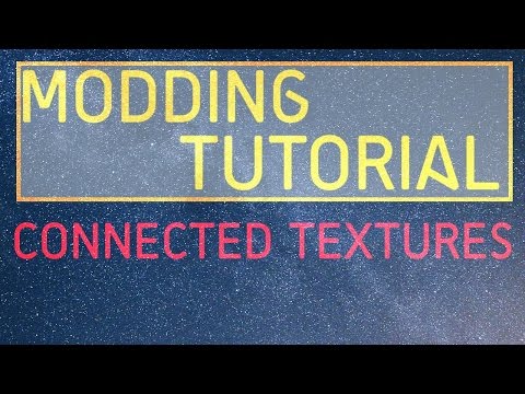 Minecraft Modding Tutorial | Connected Textures (1.10.2,1.11.2)