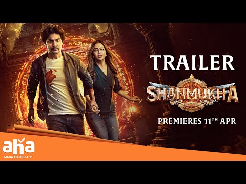 Shanmukha Official Trailer