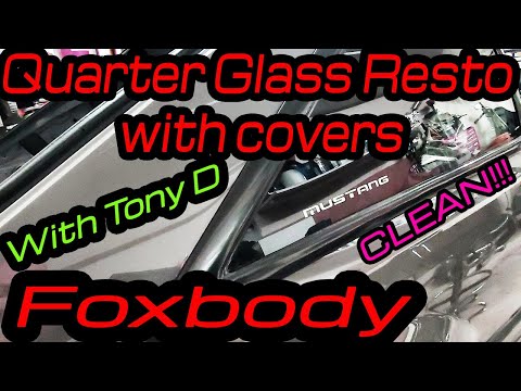 Fox Body Mustang Quarter Glass Restoration - Panel Bond Covers with Tony D