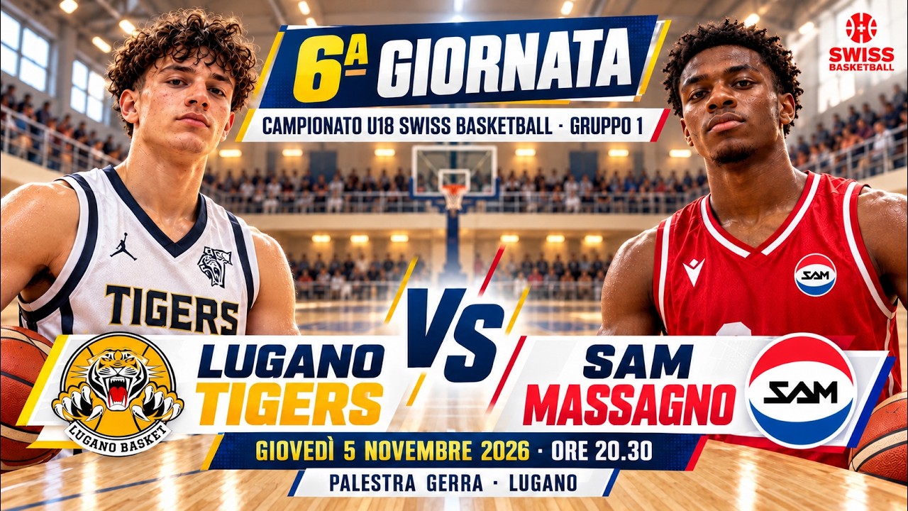 🏀 LUGANO TIGERS vs SAM MASSAGNO BASKET | 6°Giornata U18 Swiss Basketball #swissbasketball
