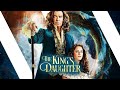 The King's Daughter Full Movie 2022 //new fantasy adventure movie