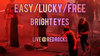 Easy/Lucky/Free — Live @ Red Rocks — Bright Eyes 21st Anniversary Tour 