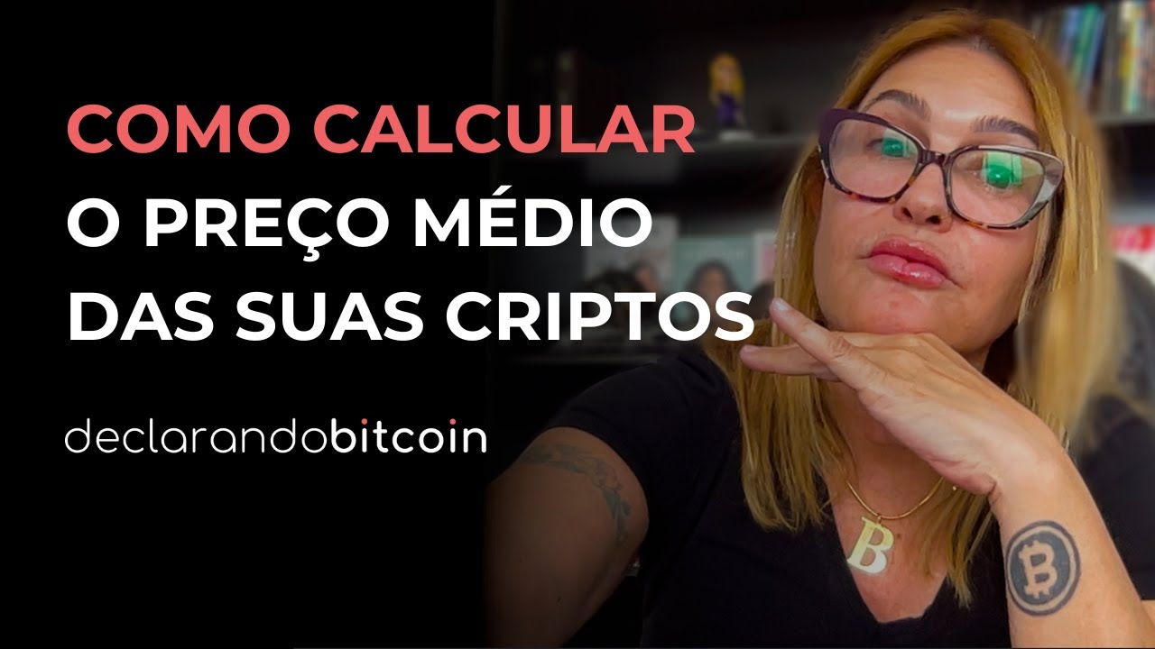 Como calcular o PREÇO MÉDIO de BITCOIN e CRIPTOMOEDAS? [Entenda a média ponderada de forma simples]