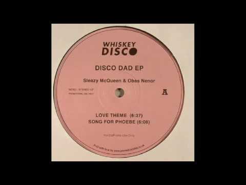 Sleazy McQueen - Song For Phoebe (Disco Dad EP)