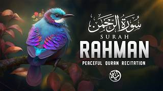 Surah Ar-Rahman سورة الرحمن | Ultimate Majestic Quran Deep Sleep & Heart-Touching Calm #surahrahman