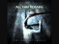 All That Remains - Empty Inside *HQ*