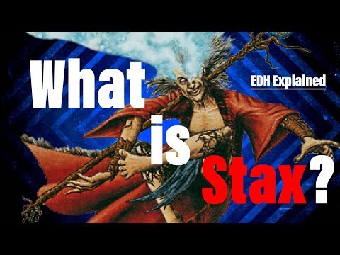 What is Stax? | EDH Explained