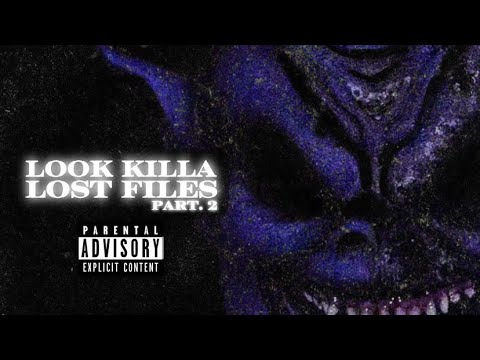 LOOK KILLA: LOST FILES PART 2 #47 - “Pass The Moon”