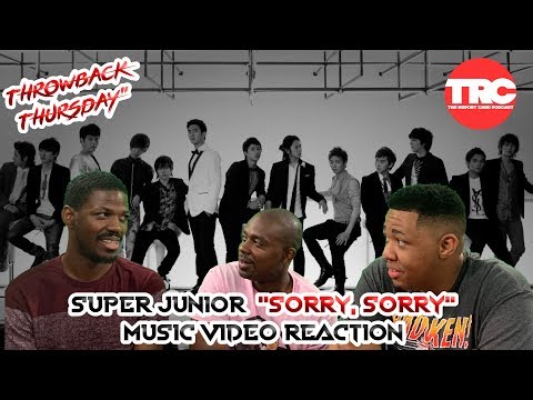 Super Junior "Sorry, Sorry" Music Video Reaction *Throwback Thursday*