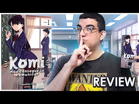 [Review] KOMI NÃO CONSEGUE SE COMUNICAR - EDIÇÃO DA PANINI - VALE A PENA COMPRAR?