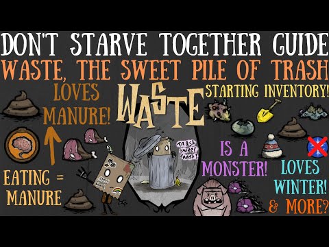 Waste, The Sweet Pile of Trash, Is Here! - Don't Starve Together Guide [MOD]