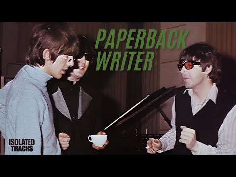 Deconstructing Paperback Writer (Isolated Tracks)
