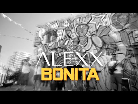 Alexx - Bonita (Video Oficial)