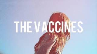 The Vaccines- A lack of understanding