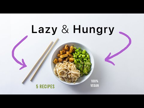 5 Lazy Meals for when you don’t want to cook. (vegan, cozy & cheap)