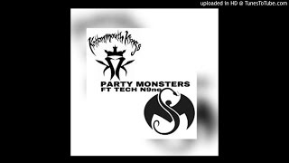 Kottonmouth Kings - Party Monsters (ft. Tech N9ne)