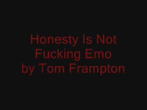 Tom Frampton - Honesty Is Not Fucking Emo
