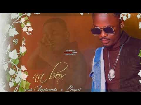 Nuhu Mziwanda X Ben Pol_ Ki2 Na Box( Official Download)
