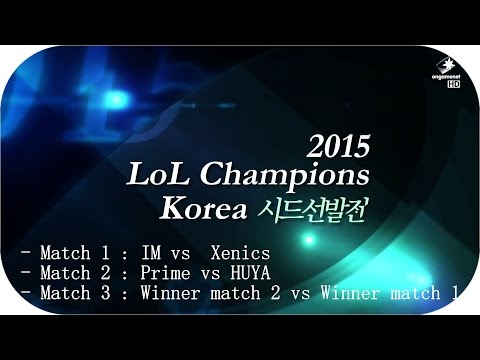 [ OGN ] Champions Spring 2015 | Qualifiers | 1st 3 matchs