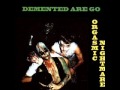 Demented Are Go - Straight Jacket