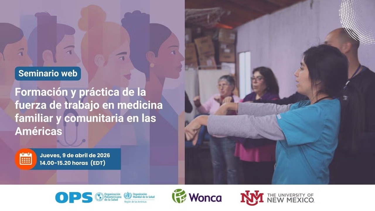 Formación y práctica de la fuerza de trabajo en medicina familiar y comunitaria en las Américas