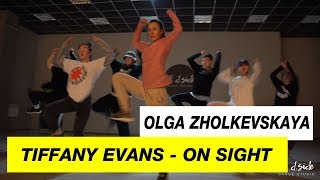 Tiffany Evans - On Sight |Choreography by Olga Zholkevskaya |D.Side Dance Studio