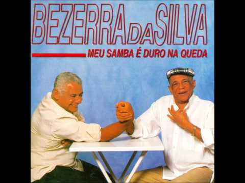 A fumaça já subiu pra cuca - Bezerra da Silva