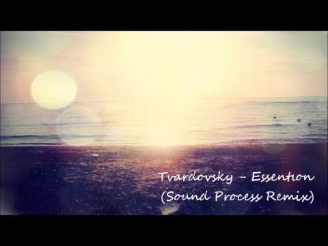 Tvardovsky - Essention (Sound Process Remix)